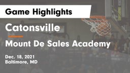Catonsville  vs Mount De Sales Academy Game Highlights - Dec. 18, 2021