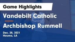 Vandebilt Catholic  vs Archbishop Rummell Game Highlights - Dec. 28, 2021