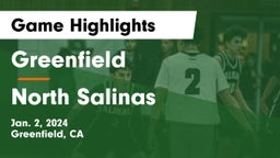 Greenfield  vs North Salinas  Game Highlights - Jan. 2, 2024