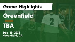 Greenfield  vs TBA Game Highlights - Dec. 19, 2023