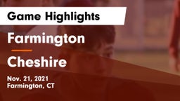 Farmington  vs Cheshire  Game Highlights - Nov. 21, 2021