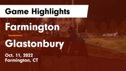 Farmington  vs Glastonbury Game Highlights - Oct. 11, 2022