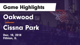 Oakwood  vs Cissna Park Game Highlights - Dec. 18, 2018