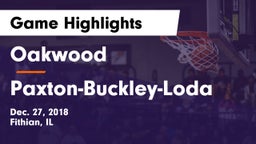 Oakwood  vs Paxton-Buckley-Loda  Game Highlights - Dec. 27, 2018