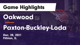 Oakwood  vs Paxton-Buckley-Loda  Game Highlights - Dec. 28, 2021