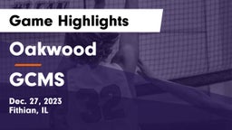 Oakwood  vs GCMS Game Highlights - Dec. 27, 2023