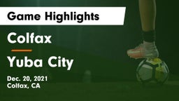 Colfax  vs Yuba City Game Highlights - Dec. 20, 2021
