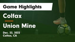 Colfax  vs Union Mine Game Highlights - Dec. 22, 2022