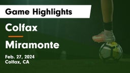 Colfax  vs Miramonte Game Highlights - Feb. 27, 2024