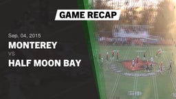 Recap: Monterey  vs. Half Moon Bay  2015