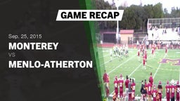 Recap: Monterey  vs. Menlo-Atherton  2015