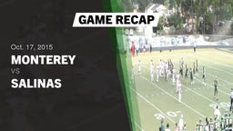 Recap: Monterey  vs. Salinas  2015