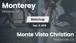 Matchup: Monterey vs. Monte Vista Christian  2016