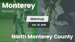 Matchup: Monterey vs. North Monterey County 2016