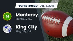 Recap: Monterey  vs. King City  2018