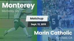 Matchup: Monterey vs. Marin Catholic  2019