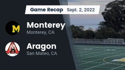 Recap: Monterey  vs. Aragon  2022