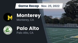 Recap: Monterey  vs. Palo Alto  2022