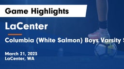 LaCenter  vs Columbia  (White Salmon) Boys Varsity Soccer Game Highlights - March 21, 2023