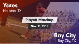 Matchup: Yates vs. Bay City  2016