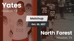 Matchup: Yates vs. North Forest  2017