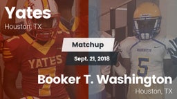 Matchup: Yates vs. Booker T. Washington  2018