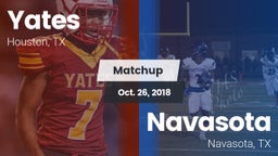 Matchup: Yates vs. Navasota  2018