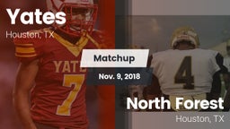 Matchup: Yates vs. North Forest  2018