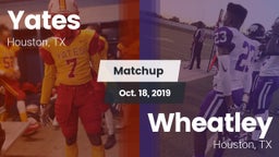 Matchup: Yates vs. Wheatley  2019