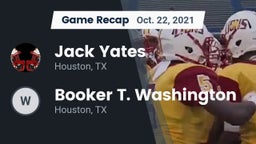 Recap: Jack Yates  vs. Booker T. Washington  2021
