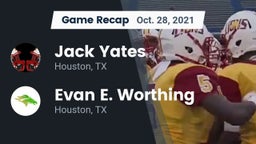 Recap: Jack Yates  vs. Evan E. Worthing  2021