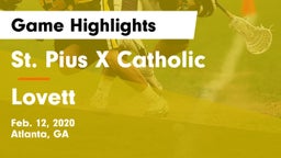St. Pius X Catholic  vs Lovett  Game Highlights - Feb. 12, 2020