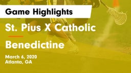 St. Pius X Catholic  vs Benedictine  Game Highlights - March 6, 2020