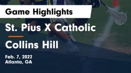 St. Pius X Catholic  vs Collins Hill  Game Highlights - Feb. 7, 2022