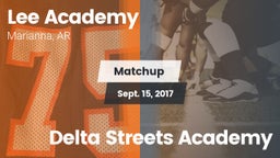 Matchup: Lee Academy vs. Delta Streets Academy 2017