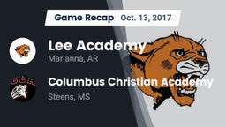 Recap: Lee Academy  vs. Columbus Christian Academy 2017