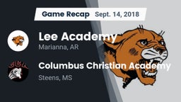 Recap: Lee Academy  vs. Columbus Christian Academy 2018