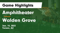 Amphitheater  vs Walden Grove Game Highlights - Jan. 14, 2022