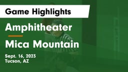 Amphitheater  vs Mica Mountain  Game Highlights - Sept. 16, 2023