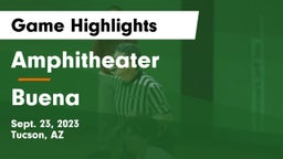 Amphitheater  vs Buena  Game Highlights - Sept. 23, 2023