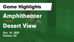 Amphitheater  vs Desert View Game Highlights - Oct. 14, 2023