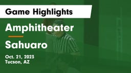 Amphitheater  vs Sahuaro  Game Highlights - Oct. 21, 2023