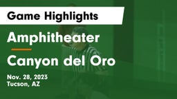 Amphitheater  vs Canyon del Oro  Game Highlights - Nov. 28, 2023