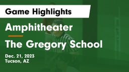 Amphitheater  vs The Gregory School Game Highlights - Dec. 21, 2023