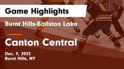 Burnt Hills-Ballston Lake  vs Canton Central  Game Highlights - Dec. 9, 2022