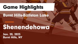 Burnt Hills-Ballston Lake  vs Shenendehowa  Game Highlights - Jan. 20, 2023