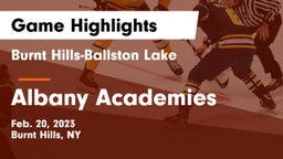 Burnt Hills-Ballston Lake  vs Albany Academies Game Highlights - Feb. 20, 2023
