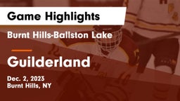 Burnt Hills-Ballston Lake  vs Guilderland  Game Highlights - Dec. 2, 2023