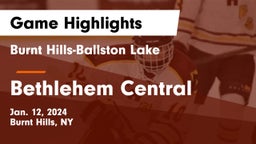 Burnt Hills-Ballston Lake  vs Bethlehem Central  Game Highlights - Jan. 12, 2024