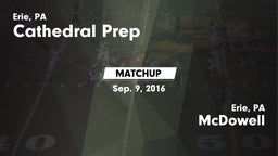 Matchup: Cathedral Prep vs. McDowell  2016